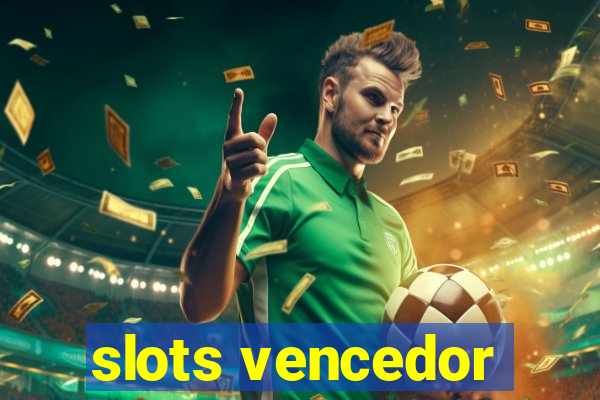 slots vencedor